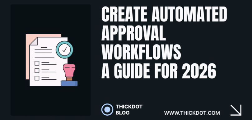 Automated Approval Workflows