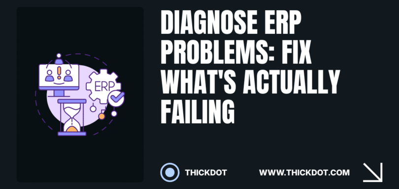 Diagnose ERP Problems