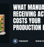 what manual receiving costs your production