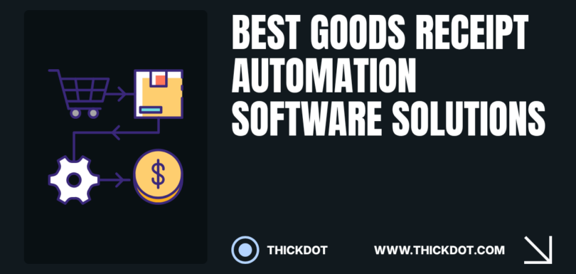 goods receipt automation software